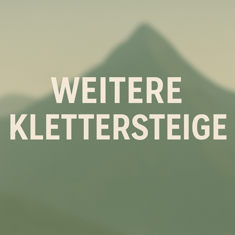 Text: "Weitere Klettersteige" vor einem verschwommenen Berghorizont.