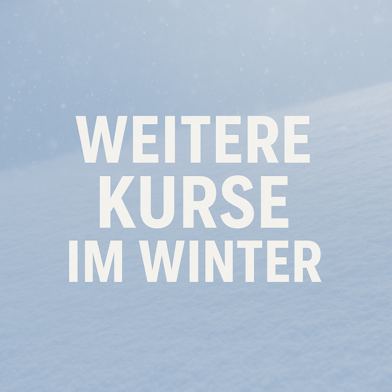 Text: "Weitere Kurse im Winter" auf einer frostigen, schneebedeckten Fläche.